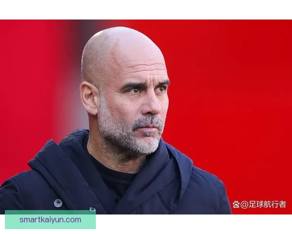 瓜迪奥拉球队压迫模式持续提升，展现出强大的竞争力和战术灵活性。